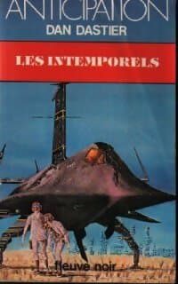 Les intemporels - Dan Dastier